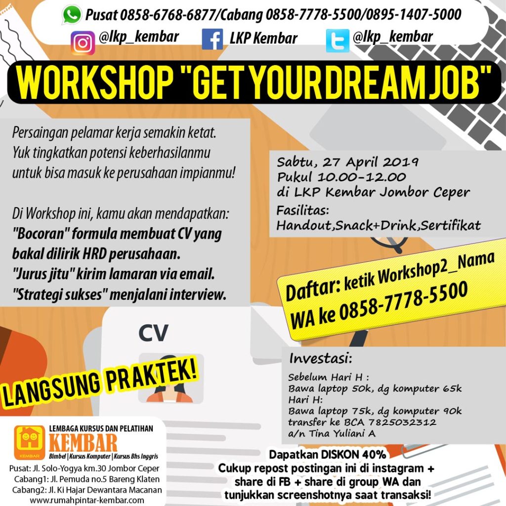 WORKSHOP cv kursus pencari kerja kursus komputer get dream job interview