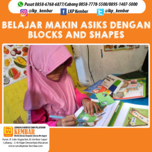 Read more about the article BELAJAR MAKIN ASIKS DENGAN BLOCKS AND SHAPES