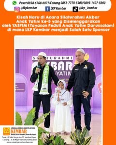 Kisah Haru di Acara Silaturahmi Akbar Anak Yatim ke-5 yang Diselenggarakan oleh YASPIM (Yayasan Peduli Anak Yatim Darussalam) di mana LKP Kembar menjadi Salah Satu Sponsor