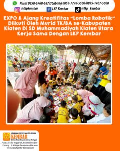 🚀✨EXPO & Ajang Kreativitas (POKUASIK) yang diselenggarakan di SD Muhammadiyah Klaten Utara bekerja sama dengan LKP Kembar. 🎉