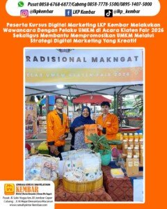 Peserta Kursus Digital Marketing LKP Kembar Melakukan Wawancara Kepada Pelaku UMKM Di Acara Klaten Fair 2026